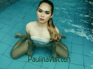 PaulinaVuitton