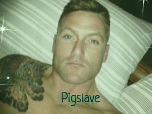 Pigslave