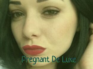 Pregnant_De_Luxe