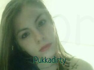 Pukkadirty