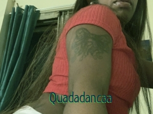 Quadadancaa