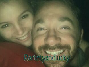 Rarietyandlucky