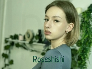 Roseshishi