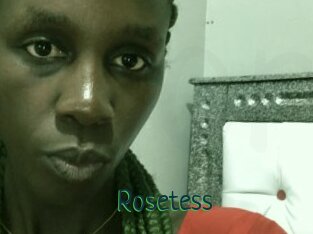 Rosetess