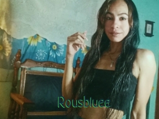 Rousbluee