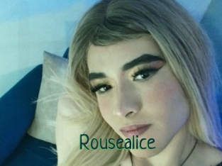 Rousealice