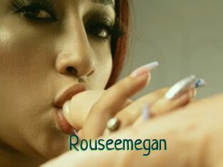 Rouseemegan