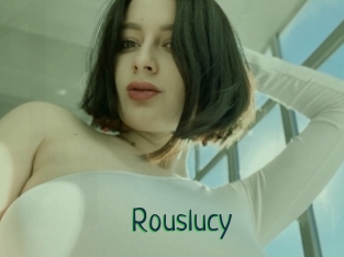 Rouslucy