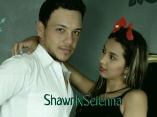 ShawnNSelenna