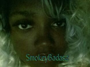 SmokeyBadasz