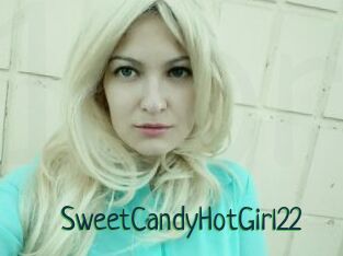 SweetCandyHotGirl22