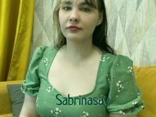 Sabrinasay