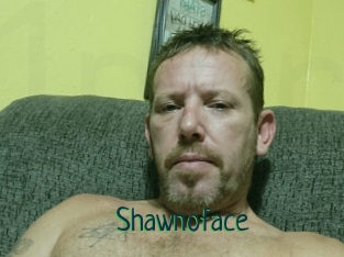 Shawnoface