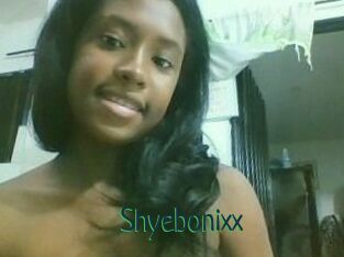 Shyebonixx