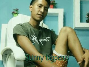 Skinny_bigpenis