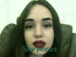 Slow_pleasure