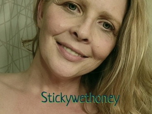 Stickywethoney