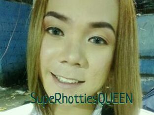 SupeRhottiesQUEEN