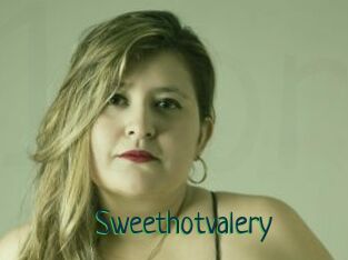 Sweethotvalery