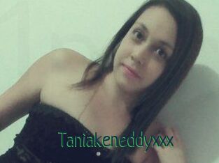 Taniakeneddyxxx