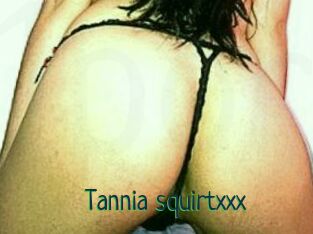 Tannia_squirtxxx