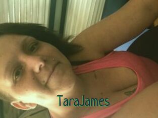 TaraJames