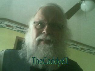 TheCaddy61