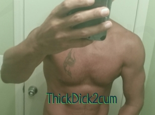 ThickDick2cum