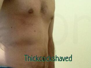 Thickcockshaved