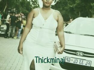 Thickminaj