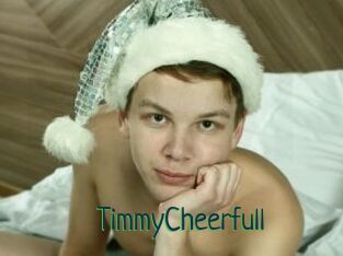 TimmyCheerfull