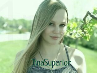 TinaSuperior