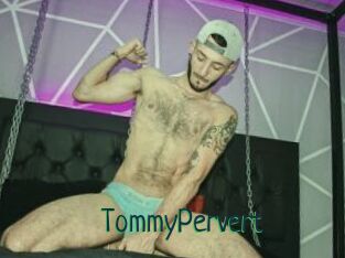 TommyPervert