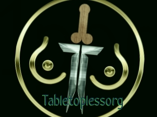 Tabletoplessorg