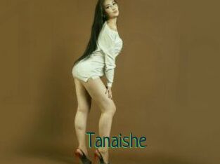 Tanaishe