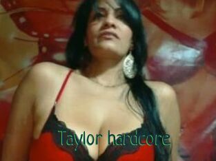 Taylor_hardcore