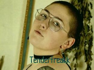 Tenderfreakk