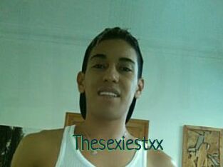 Thesexiestxx