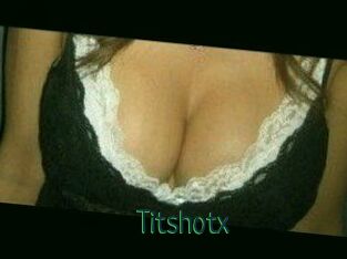 Titshotx