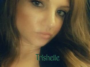 Trishelle