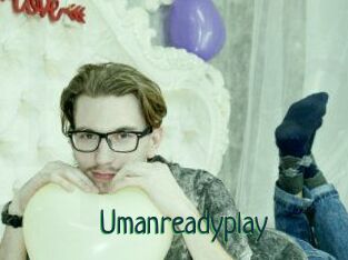 Umanreadyplay