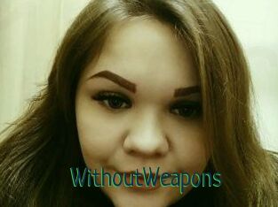 WithoutWeapons