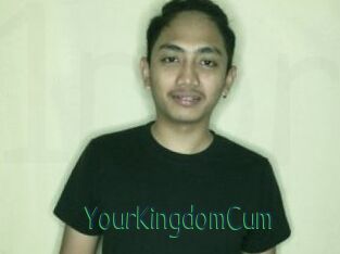 YourKingdomCum