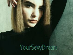 YourSexyDream