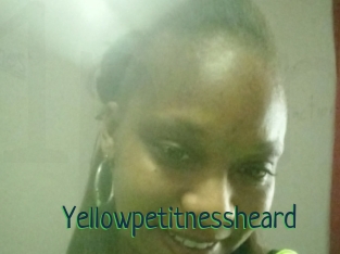 Yellowpetitnessheard