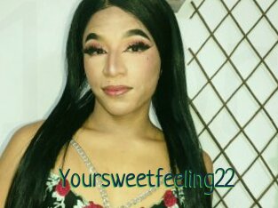 Yoursweetfeeling22