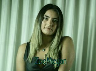 ZoeMegan